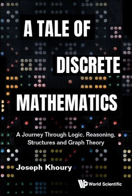 A Tale of Discrete Mathematics by Joseph Khoury