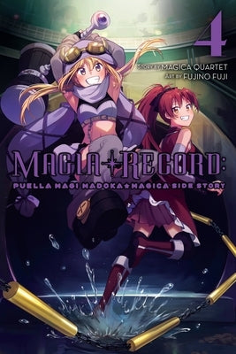 Magia Record: Puella Magi Madoka Magica Side Story, Vol. 4 by Magica Quartet, Magica