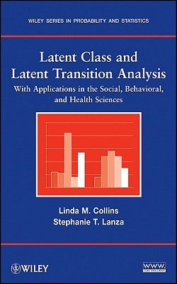 Latent Class Analysis by Collins, Linda M.