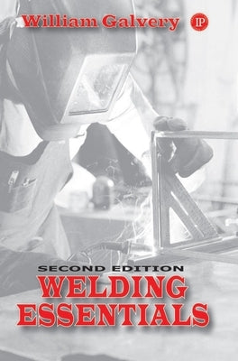 Welding Essentials by Galvery, William