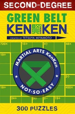 Second-Degree Green Belt Kenken(r) by Miyamoto, Tetsuya