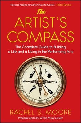 The Artist's Compass by Moore, Rachel S.