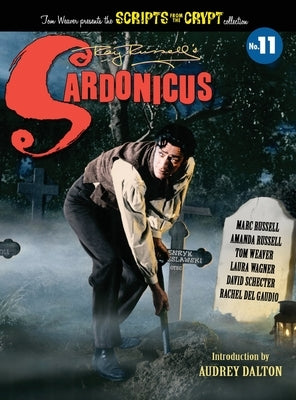 Sardonicus - Scripts from the Crypt #11 (hardback) by Russell, Marc