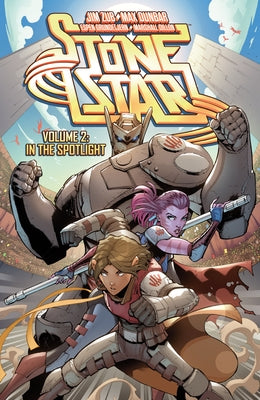 Stone Star Volume 2: In the Spotlight by Zub, Jim