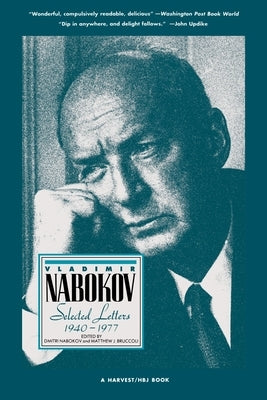 Vladimir Nabokov: Selected Letters 1940-1977 by Nabokov, Vladimir