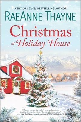 Christmas at Holiday House (Original) by Thayne, Raeanne