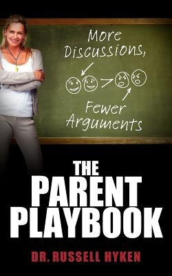 The Parent Playbook by Hyken, Russell