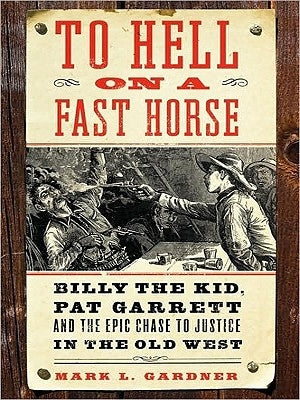 To Hell on a Fast Horse LP by Gardner, Mark Lee