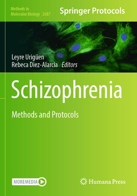 Schizophrenia: Methods and Protocols by Urig?en, Leyre