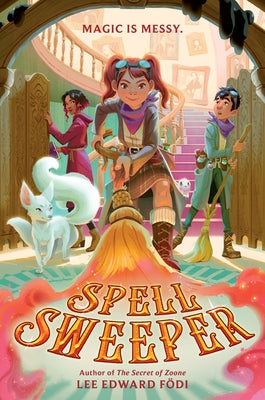 Spell Sweeper by Fodi, Lee Edward