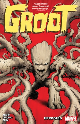 Groot: Uprooted by Abnett, Dan