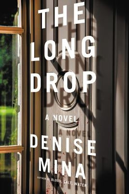 The Long Drop by Mina, Denise