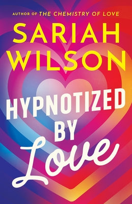 Hypnotized by Love by Wilson, Sariah