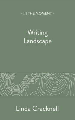 Writing Landscape by Cracknell, Linda