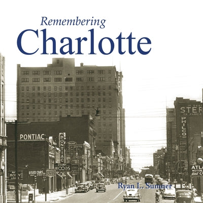 Remembering Charlotte by Sumner, Ryan L.