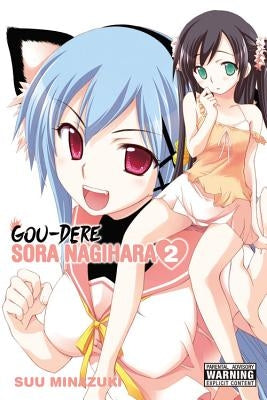 Gou-Dere Sora Nagihara, Vol. 2: Volume 2 by Minazuki, Suu