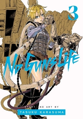 No Guns Life, Vol. 3 by Karasuma, Tasuku