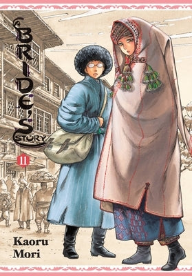 A Bride's Story, Vol. 11: Volume 11 by Mori, Kaoru