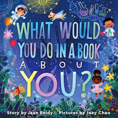 What Would You Do in a Book about You? by Reidy, Jean