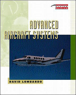 Advanced Aircraft Systems by Lombardo, David A.