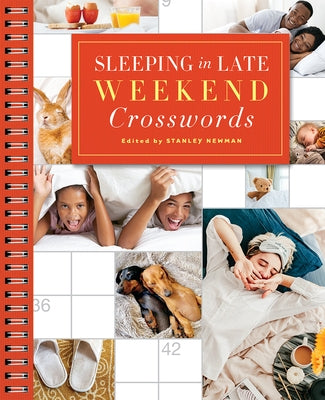 Sleeping in Late Weekend Crosswords by Newman, Stanley