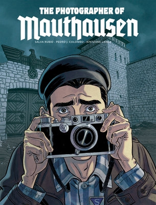 The Photographer of Mauthausen by Rubio, Salva