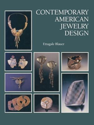 Contemporary American Jewelry Design by Blauer, Ettagale