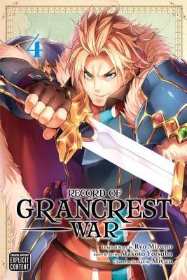 Record of Grancrest War, Vol. 4 by Mizuno, Ryo