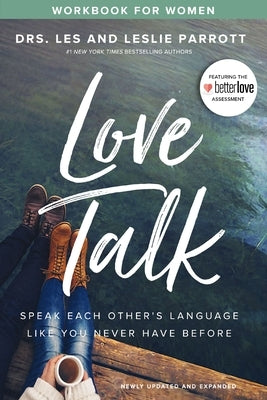 Love Talk Workbook for Women Softcover by Parrott, Les