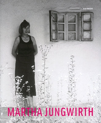 Martha Jungwirth: Retrospective by Jungwirth, Martha