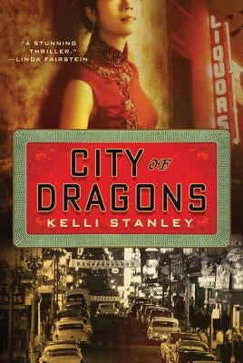 City of Dragons: A Miranda Corbie Mystery by Stanley, Kelli