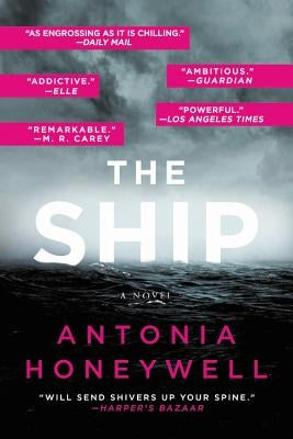 The Ship by Honeywell, Antonia