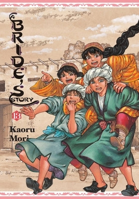 A Bride's Story, Vol. 13: Volume 13 by Mori, Kaoru