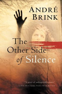 The Other Side of Silence by Brink, AndrÃ©