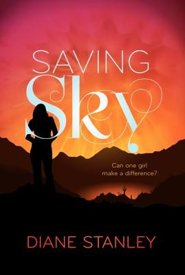 Saving Sky by Stanley, Diane