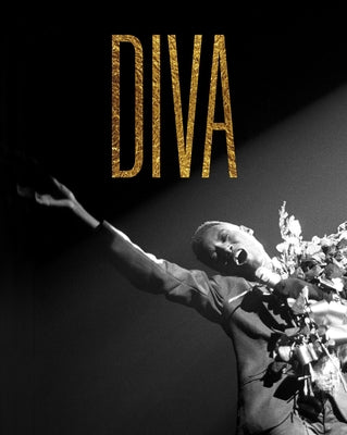 Diva: An Illustrated Guide to the Glamorous Personalities of Prima Donnas by Bailey, Kate