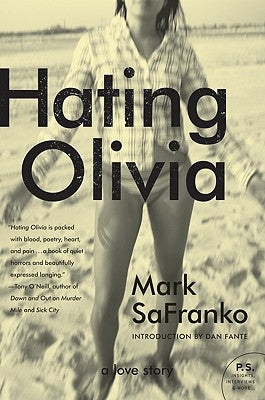 Hating Olivia by Safranko, Mark