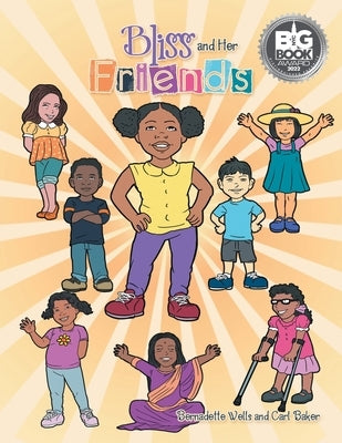 Bliss and Her Friends by Wells, Bernadette