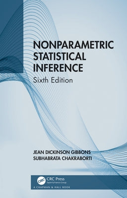 Nonparametric Statistical Inference by Gibbons, Jean Dickinson