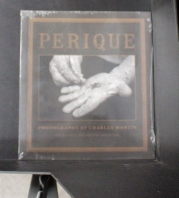 Perique: Photographs by Charles Martin by Martin, Charles