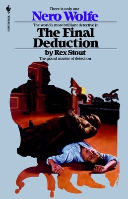 The Final Deduction by Stout, Rex