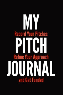 My Pitch Journal by Marable, Adrian T.