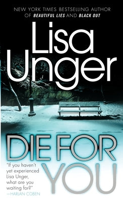 Die for You by Unger, Lisa