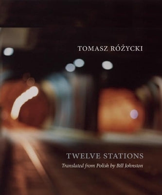 Twelve Stations by RÃ³zycki, Tomasz