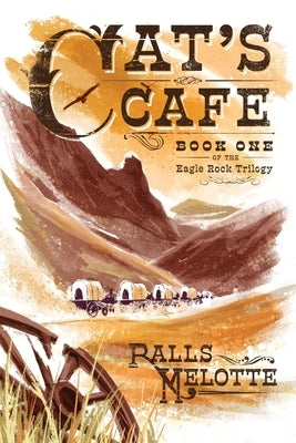 Cat's Cafe by Melotte, Ralls C.