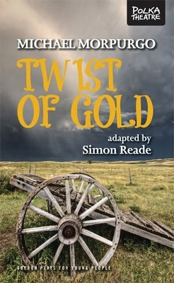 Twist of Gold by Reade, Simon