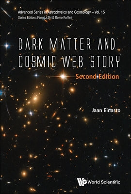 Dark Matter & Cosmic Web (2nd Ed) by Jaan Einasto