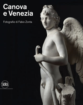 Canova and Venezia: Photographs by Fabio Zonta by Zonta, Fabio