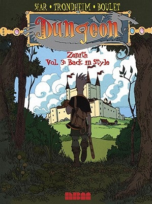 Dungeon: Zenith - Vol. 3: Back in Style: Volume 3 by Trondheim, Lewis