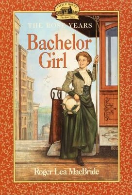 Bachelor Girl by MacBride, Roger Lea